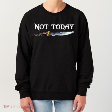 Not Today GOT Sword Women's Sweatshirt