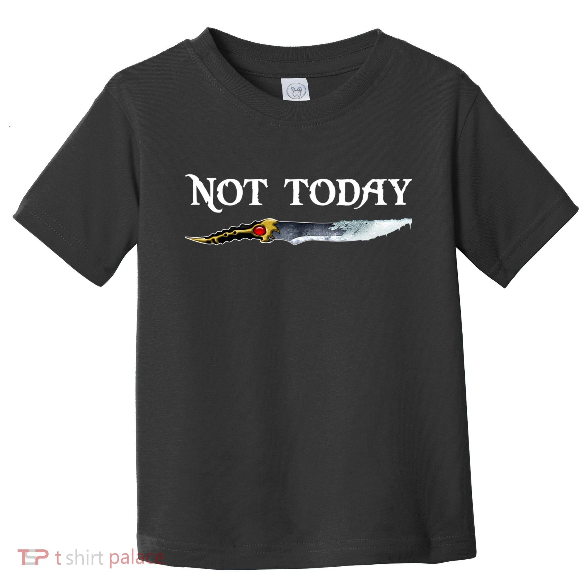 Not Today GOT Sword Toddler T-Shirt
