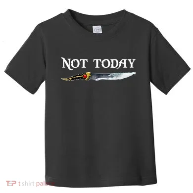 Not Today GOT Sword Toddler T-Shirt