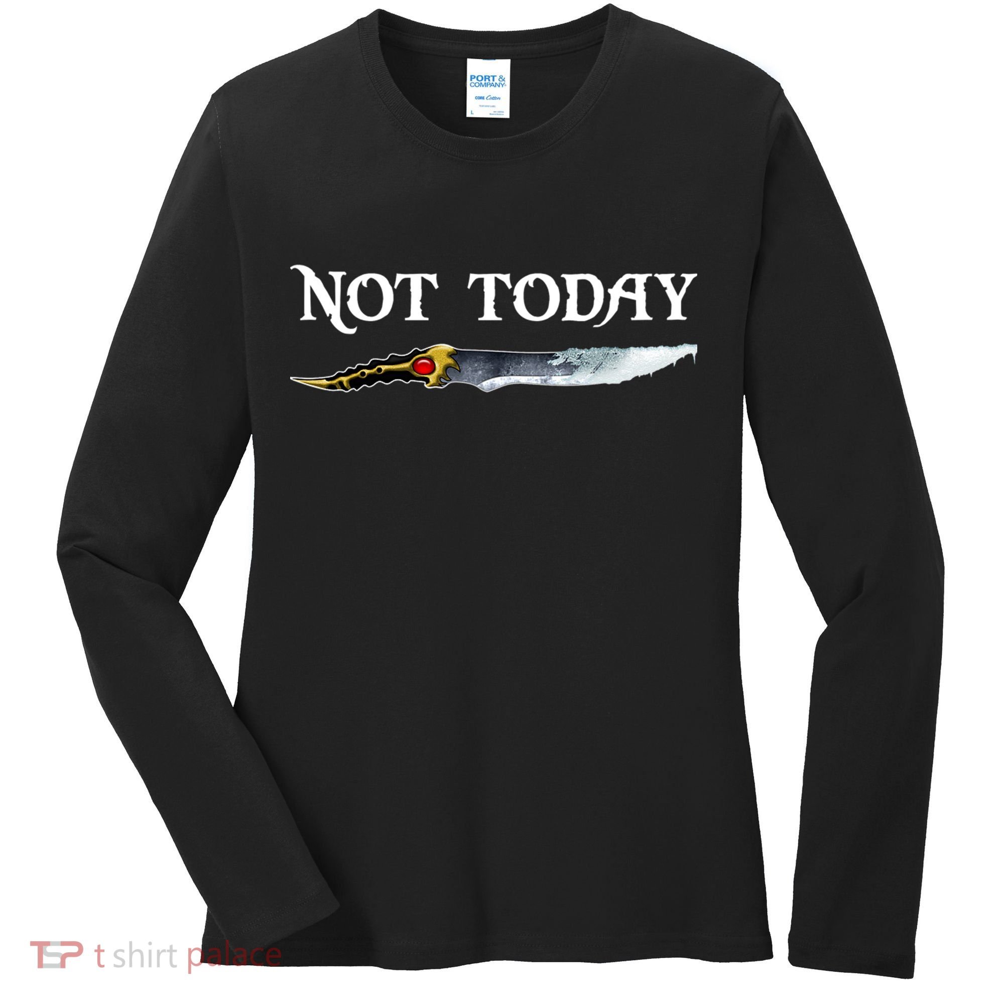 Not Today GOT Sword Women's Long Sleeve Shirt