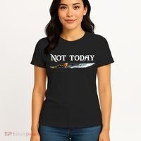 Not Today GOT Sword Women's T-Shirt thumb 4