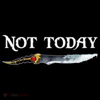Not Today GOT Sword Women's T-Shirt thumb 6