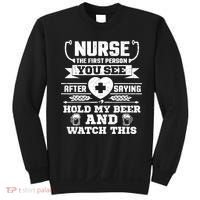 Nurse Tee Hold My Beer and Watch This! Sweatshirt thumb 0
