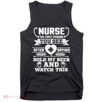 Nurse Tee Hold My Beer and Watch This! Tank Top thumb 0
