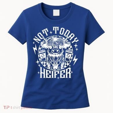 Not Today Heifer Not My Pasture Not My Bullshit Floral Gift Women's T-Shirt
