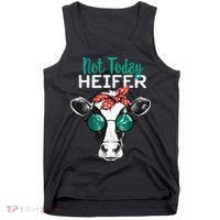Not Today Heifer Country Sayings Tank Top thumb 0