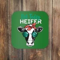 Not Today Heifer Country Sayings Coaster thumb 0