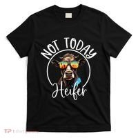 Not Today Heifer Funny Country Life T-Shirt thumb 0