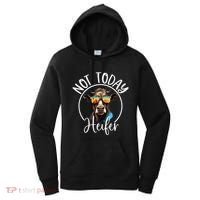 Not Today Heifer Funny Country Life Women's Hoodie thumb 0