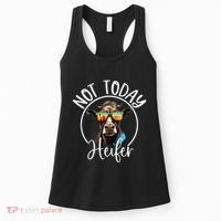 Not Today Heifer Funny Country Life Women's Tank Top thumb 0