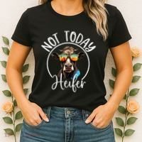 Not Today Heifer Funny Country Life Women's T-Shirt thumb 2