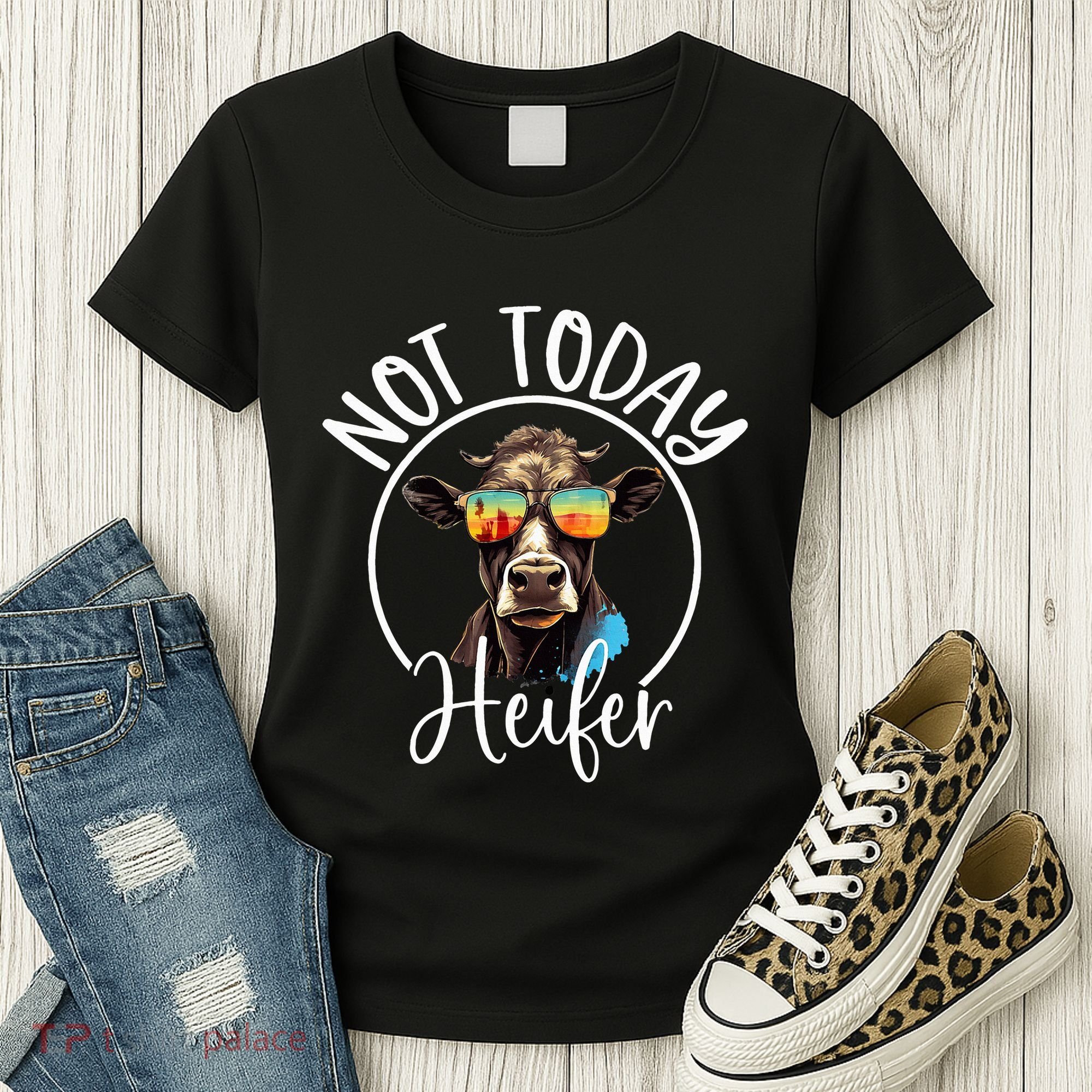 Not Today Heifer Funny Country Life Women's T-Shirt