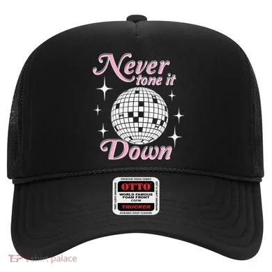 Never Tone It Down Hat