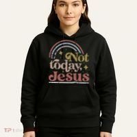 Not Today Jesus Hoodie thumb 5