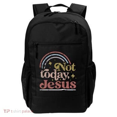 Not Today Jesus Backpack