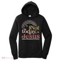 Not Today Jesus Women's Hoodie thumb 0