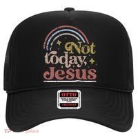 Not Today Jesus Hat thumb 0