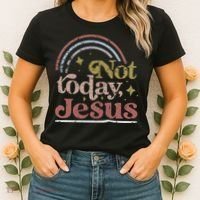 Not Today Jesus Women's T-Shirt thumb 2