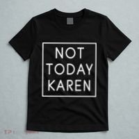 Not Today Karen Millennial T-Shirt thumb 5