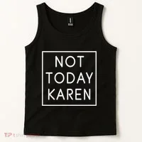 Not Today Karen Millennial Tank Top thumb 2