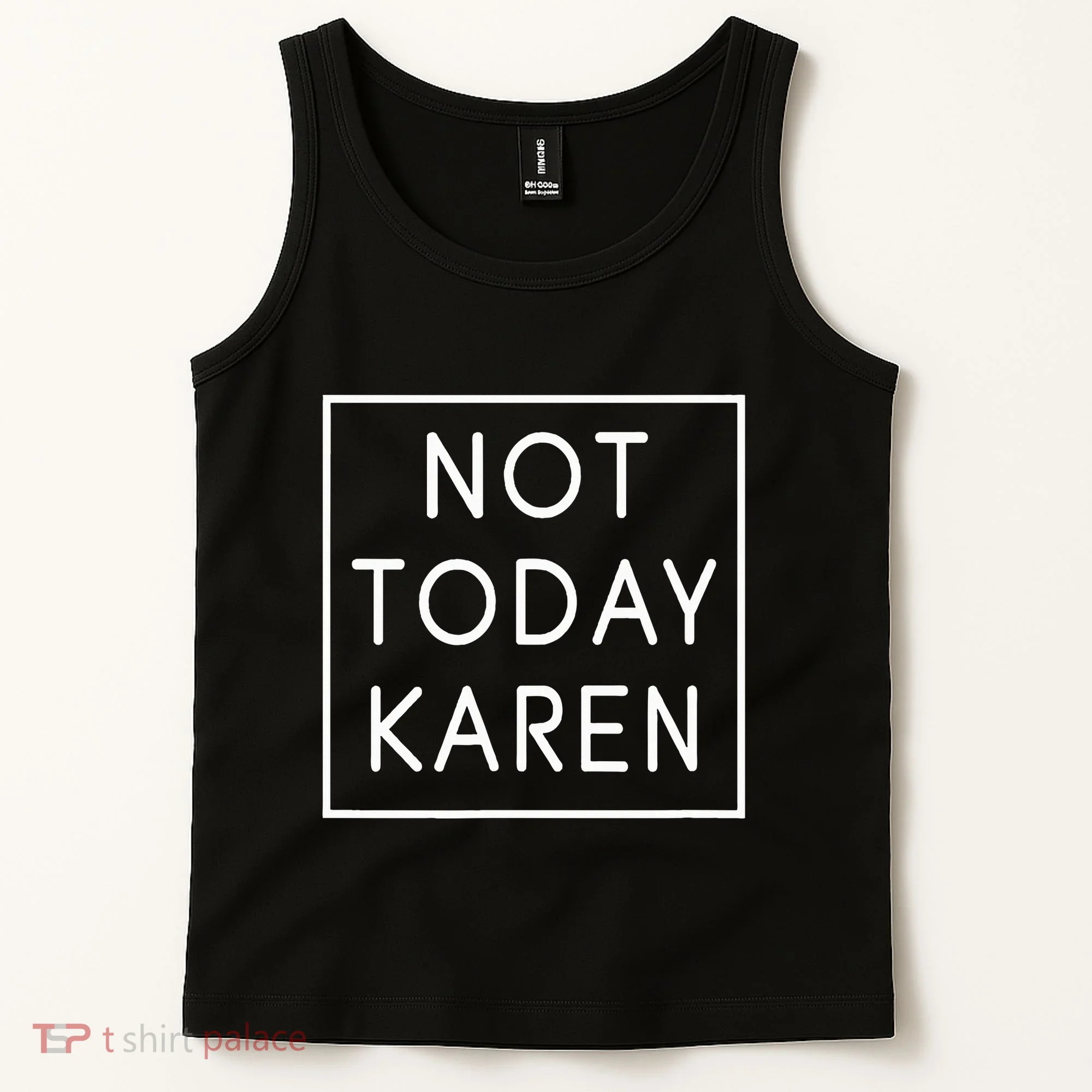 Not Today Karen Millennial Tank Top