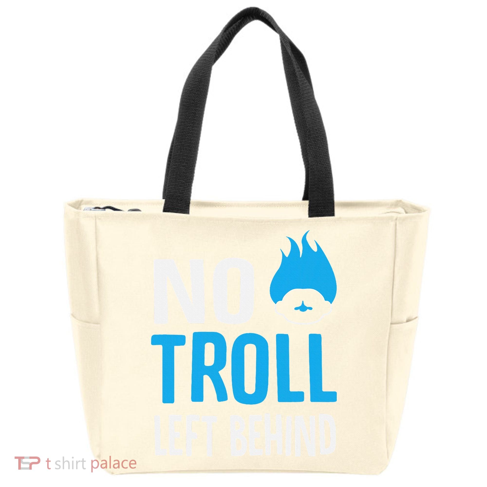 No Troll Left Behind Tote Bag