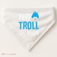 No Troll Left Behind USA-Made Doggie Bandana thumb 0