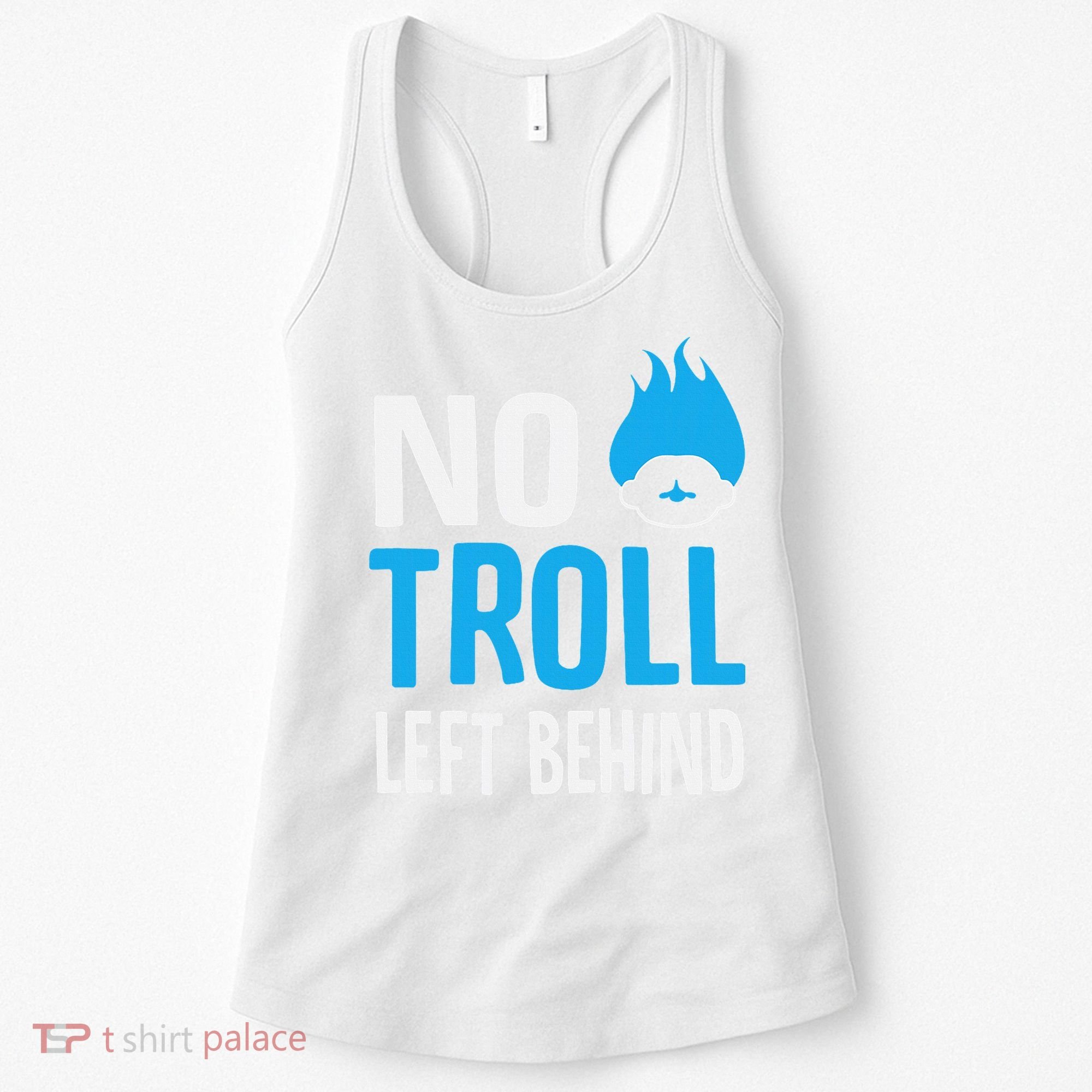 No Troll Left Behind Women's Tank Top