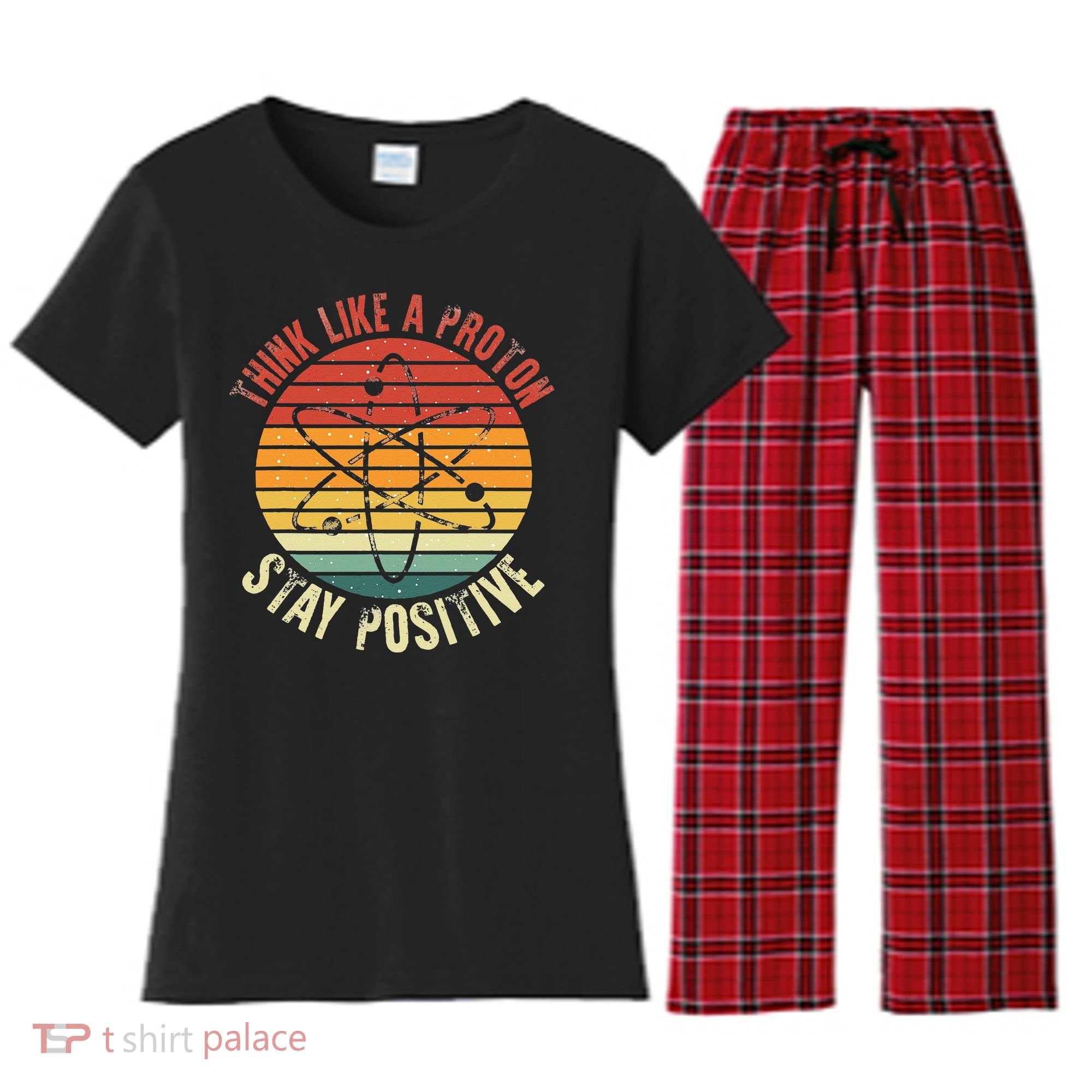 Nerd Think Like A Proton Stay Positive Retro Chemistry Women's Flannel Pajama Set