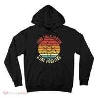 Nerd Think Like A Proton Stay Positive Retro Chemistry Tall Hoodie thumb 0