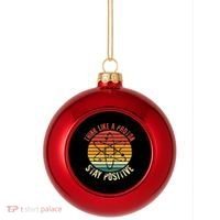Nerd Think Like A Proton Stay Positive Retro Chemistry Plastic Christmas Ball Ornament thumb 0