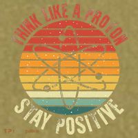 Nerd Think Like A Proton Stay Positive Retro Chemistry Garment-Dyed Women's Muscle Tee thumb 6
