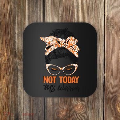No Today Messy Bun Multiple Sclerosis Ms Awareness Multiple Sclerosis Coaster