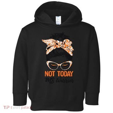 No Today Messy Bun Multiple Sclerosis Ms Awareness Multiple Sclerosis Toddler Hoodie