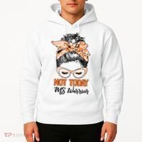 No Today Messy Bun Multiple Sclerosis Ms Awareness Multiple Sclerosis Hoodie thumb 2