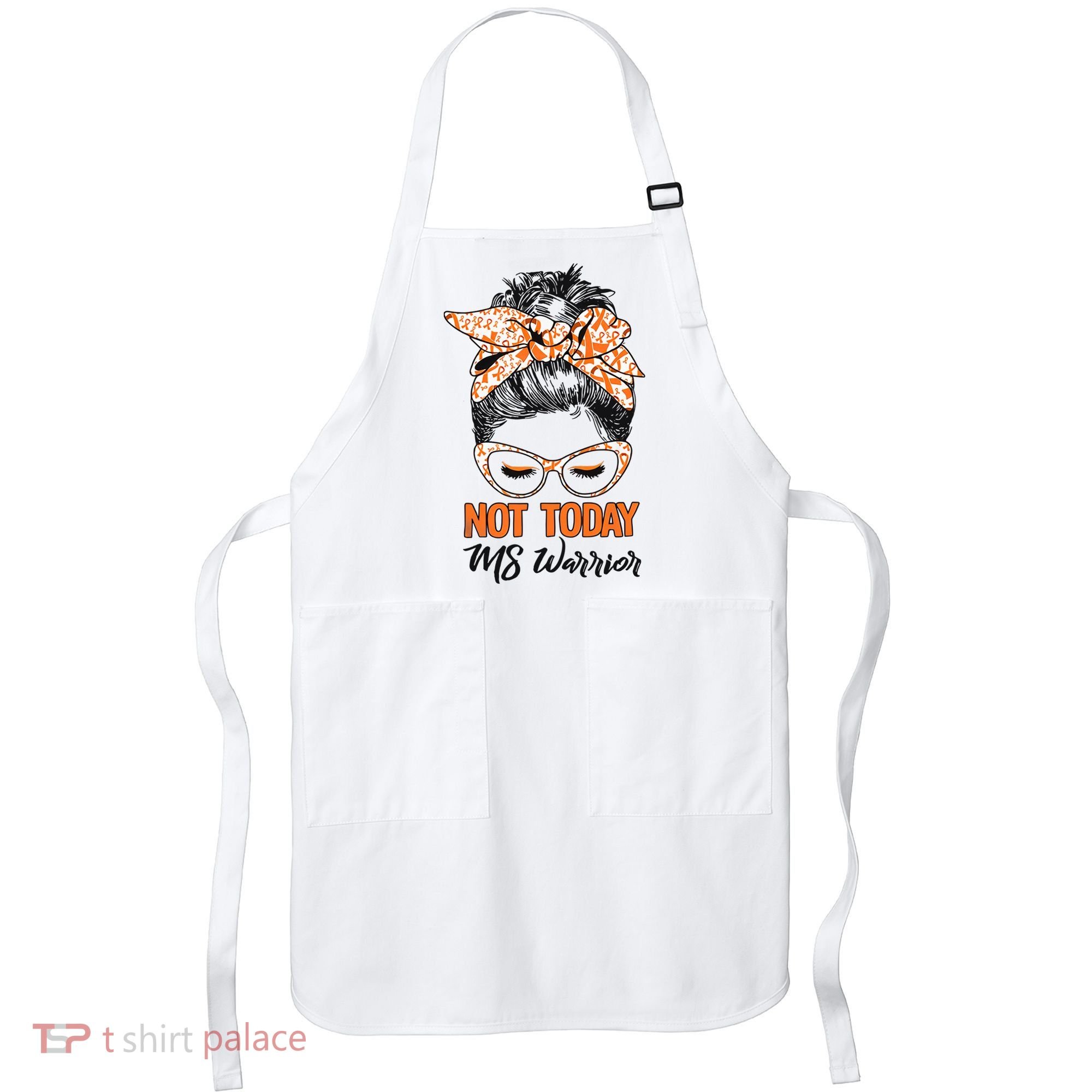 No Today Messy Bun Multiple Sclerosis Ms Awareness Multiple Sclerosis Apron