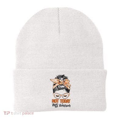 No Today Messy Bun Multiple Sclerosis Ms Awareness Multiple Sclerosis Beanie