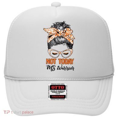 No Today Messy Bun Multiple Sclerosis Ms Awareness Multiple Sclerosis Hat