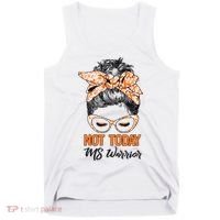 No Today Messy Bun Multiple Sclerosis Ms Awareness Multiple Sclerosis Tank Top thumb 0