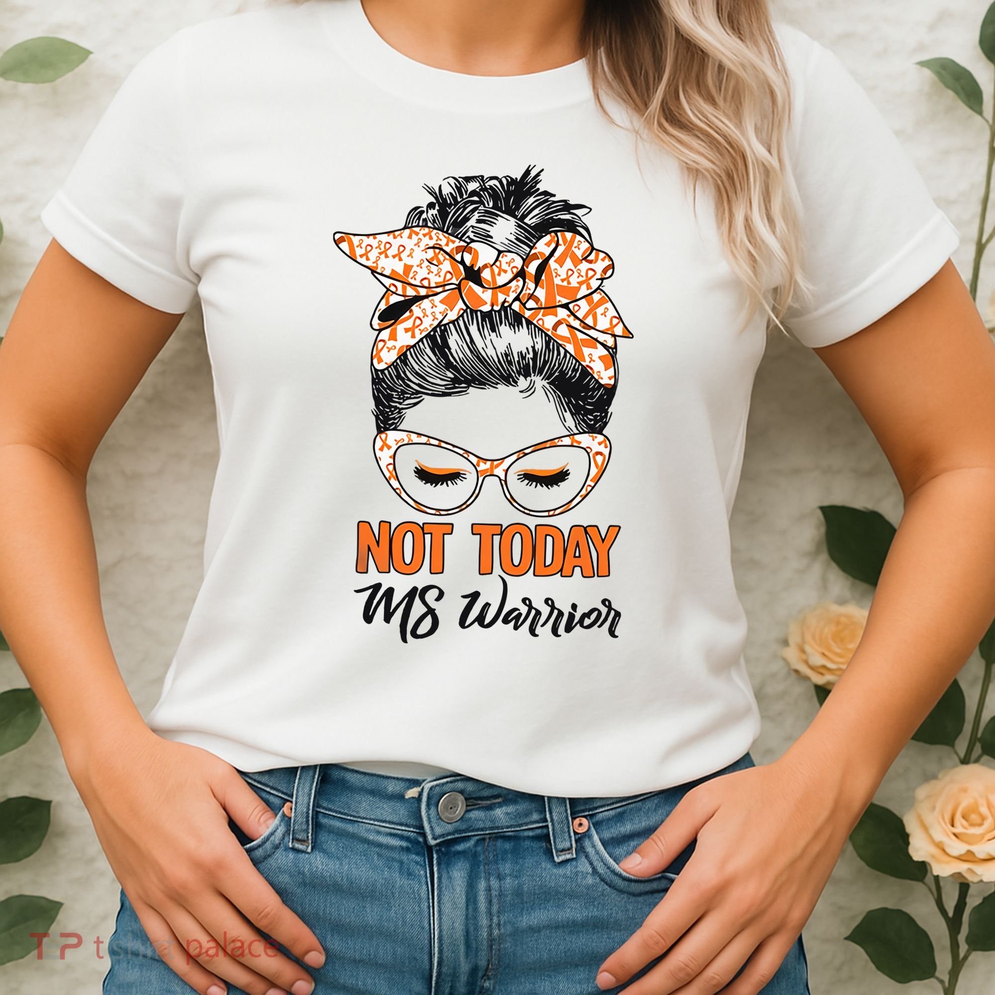 No Today Messy Bun Multiple Sclerosis Ms Awareness Multiple Sclerosis Women's T-Shirt
