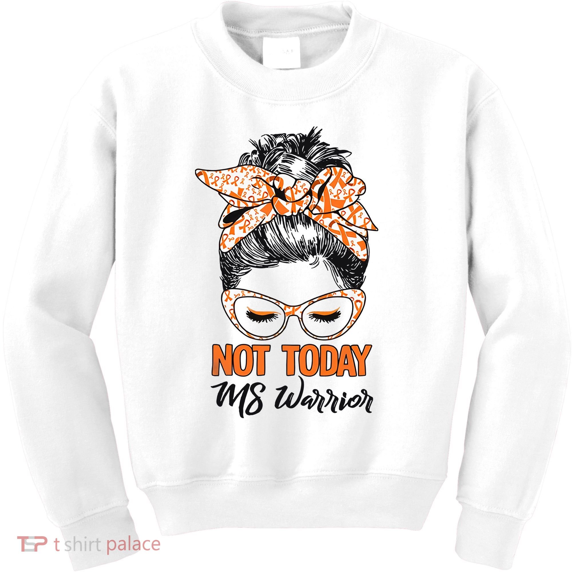 No Today Messy Bun Multiple Sclerosis Ms Awareness Multiple Sclerosis Kids Sweatshirt