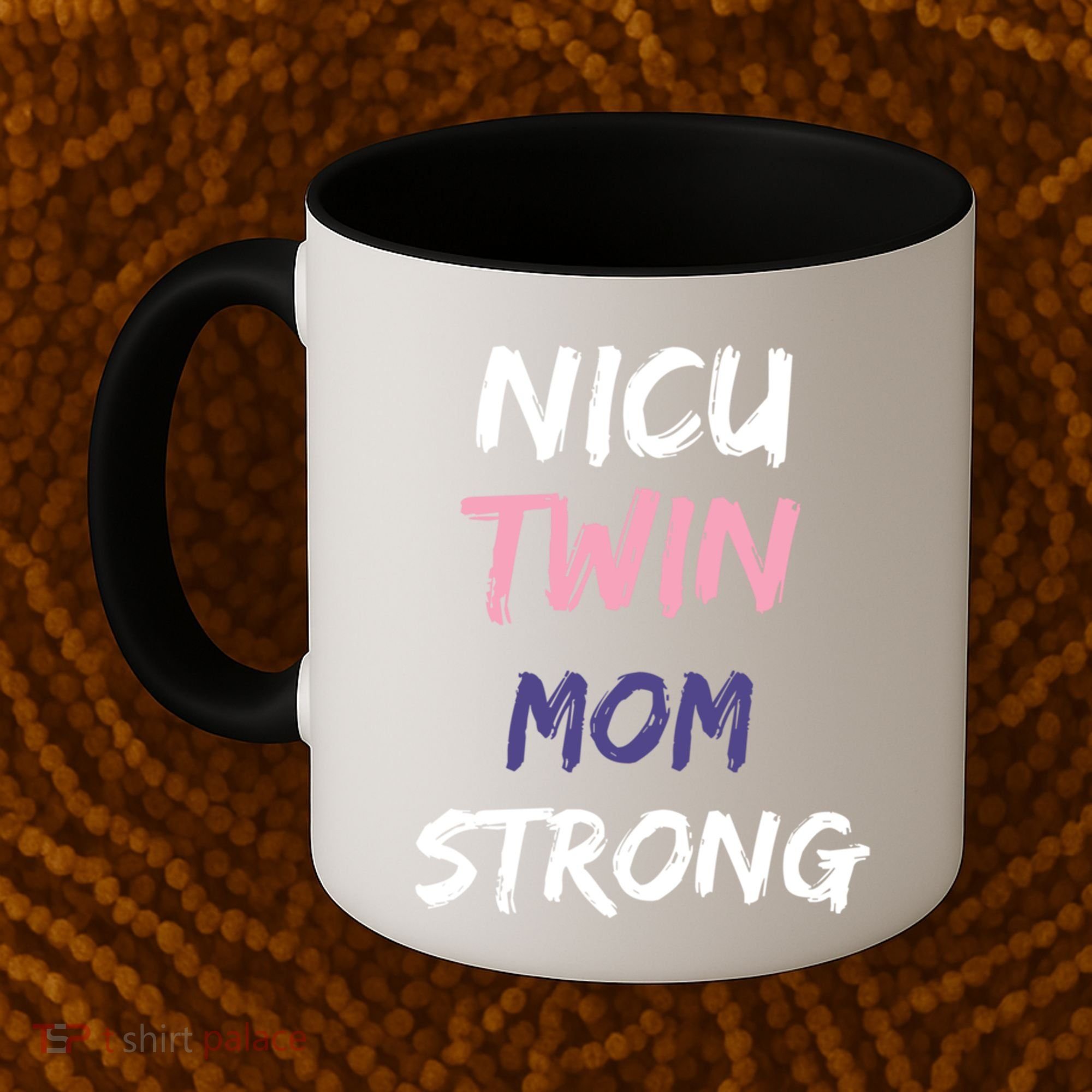 Nicu Twin Mom Strong Gift Coffee Mug