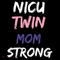 Nicu Twin Mom Strong Gift Coffee Mug thumb 5