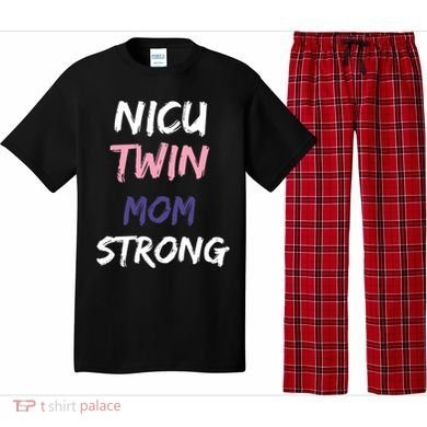 Nicu Twin Mom Strong Gift Pajama Set