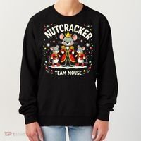 Nutcracker Team Mouse Christmas Ballet Gift Merry Christmas Women's Sweatshirt thumb 0