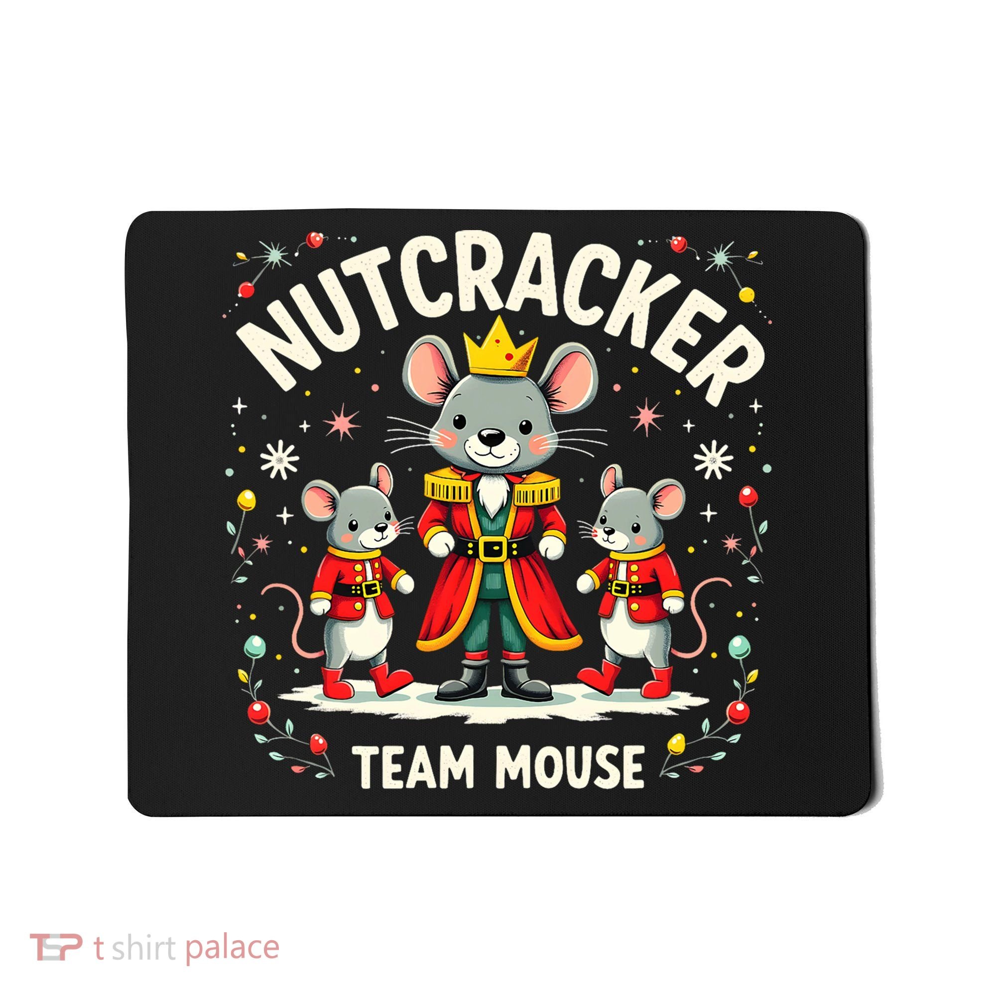 Nutcracker Team Mouse Christmas Ballet Gift Merry Christmas Mousepad