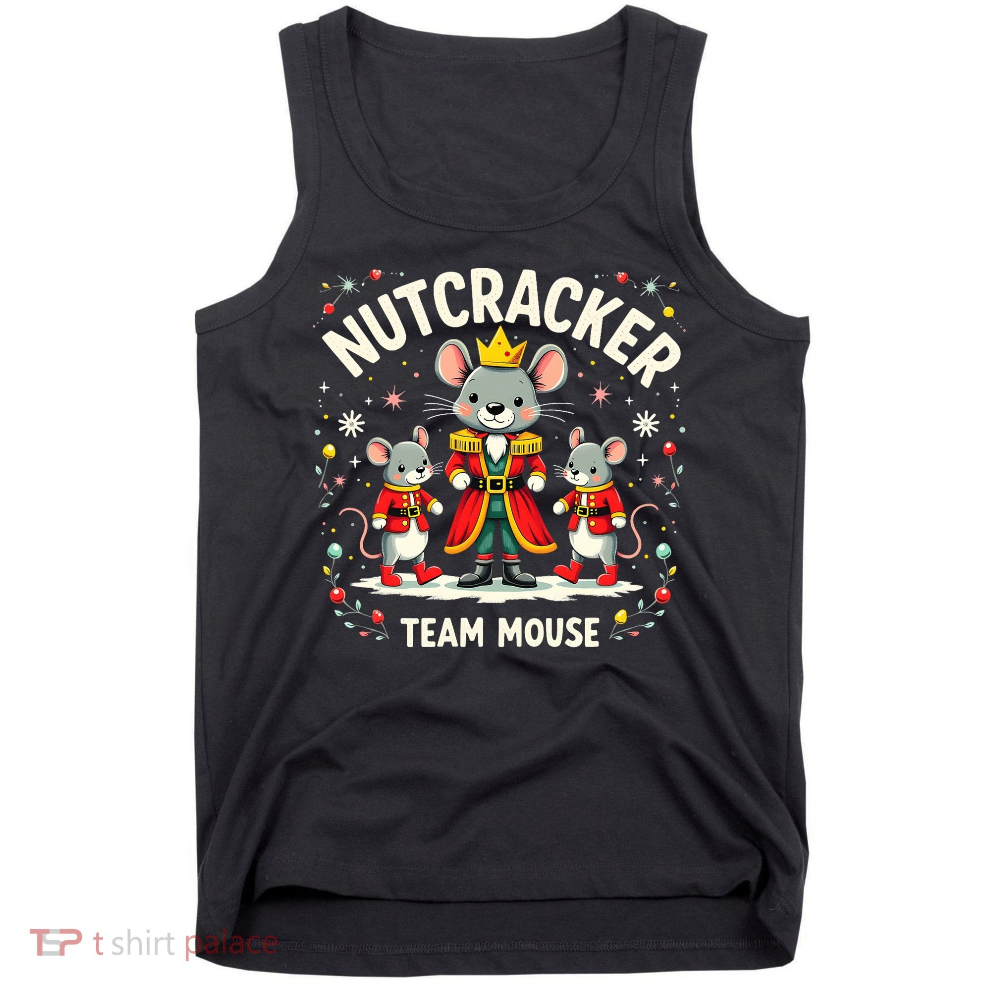 Nutcracker Team Mouse Christmas Ballet Gift Merry Christmas Tank Top