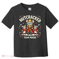 Nutcracker Team Mouse Christmas Ballet Gift Merry Christmas Toddler T-Shirt thumb 0