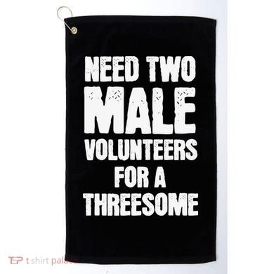 Need Two Male Volunteers For A Threesome Golf Towel