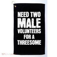 Need Two Male Volunteers For A Threesome Golf Towel thumb 0